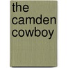 The Camden Cowboy by Victoria Pade