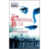 The Cardinal Rule by Cate Dermody