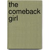 The Comeback Girl door Debra Salonen