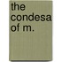 The Condesa of M.