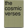 The Cosmic Verses door James Muirden