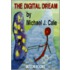 The Digital Dream