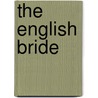 The English Bride by Margaret Way