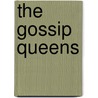 The Gossip Queens door Kate Austin