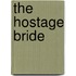 The Hostage Bride