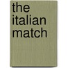 The Italian Match door Kay Thorpe