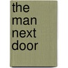The Man Next Door door Ellen James