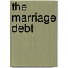 The Marriage Debt door Daphne Clair