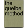 The Quelbe Method by Dale Francis