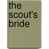 The Scout's Bride by Kate Kingsley
