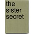 The Sister Secret