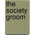 The Society Groom