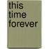 This Time Forever