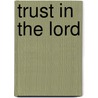 Trust in the Lord door Folake Odusanya