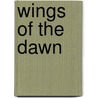 Wings of the Dawn by Tracie Peterson