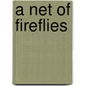A Net of Fireflies door Harold Stewart