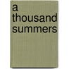 A Thousand Summers door Honey Perkel