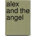 Alex and the Angel