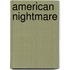 American Nightmare
