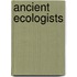 Ancient Ecologists