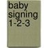 Baby Signing 1-2-3