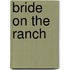 Bride on the Ranch