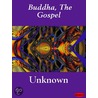 Buddha, the Gospel door Unknown