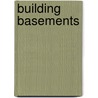 Building Basements door Willie King