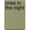 Cries in the Night door Michael Phayer