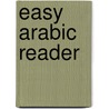 Easy Arabic Reader door Mahmoud Gaafar