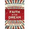 Faith in the Dream door Deval Patrick