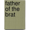 Father of the Brat by Elizabeth Bevarly