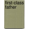 First-Class Father door Charlotte Douglas