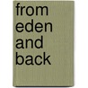 From Eden and Back by John Randolph Price