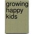 Growing Happy Kids