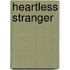 Heartless Stranger