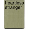 Heartless Stranger door Elizabeth Duke