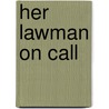 Her Lawman on Call door Marrie Ferrarella