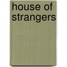 House of Strangers by Carolyn McSparren