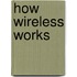 How Wireless Works
