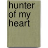 Hunter of My Heart door Jackie Kendall