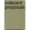Indecent Proposals by Ray Cluley