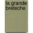 La Grande Breteche