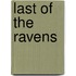 Last Of The Ravens