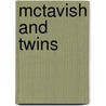 Mctavish and Twins by Trisha David
