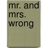 Mr. and Mrs. Wrong door Fay Robinson