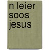 N Leier Soos Jesus door Phil Hodges