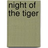Night of the Tiger door N.J. Walters