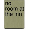No Room At The Inn door Jeffrey Archer