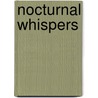 Nocturnal Whispers door Caridad Pieiro